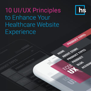 10 UI/UX Principles to Enhance Your Healthcare Website Experience