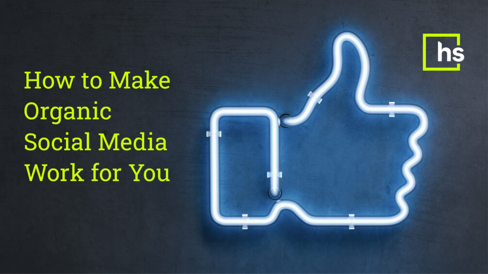 How to Make Social Media Work for You