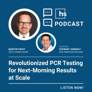 How HealthTrackRx Revolutionized PCR Testing by Delivering Next-Morning Results at Scale